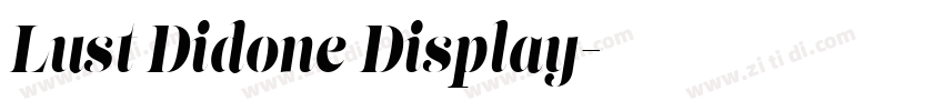 Lust Didone Display字体转换